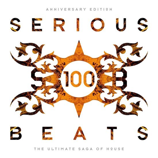 VA - Serious Beats 100 - The ultimate saga of house (Anniversary edit)