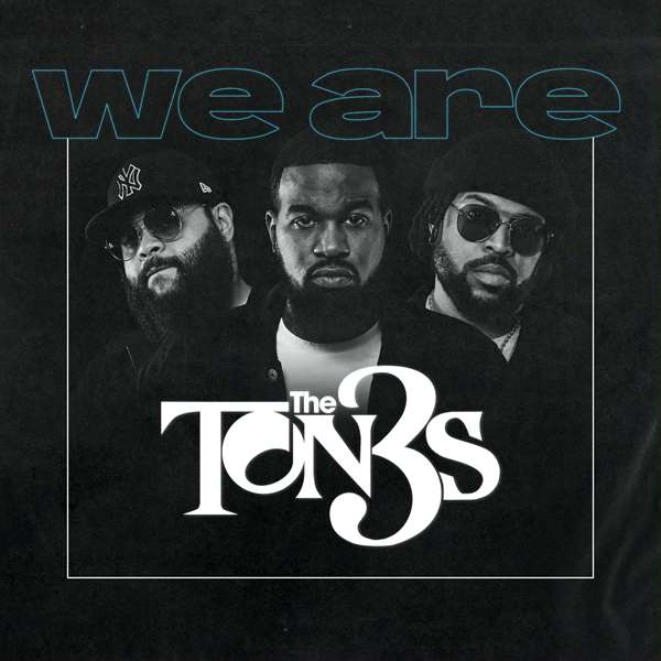 The Ton3s - We Are The Ton3s
