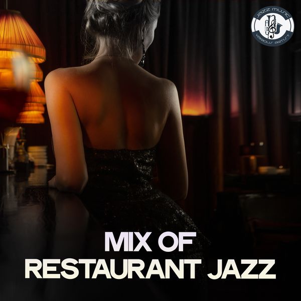 VA - Mix of Restaurant Jazz