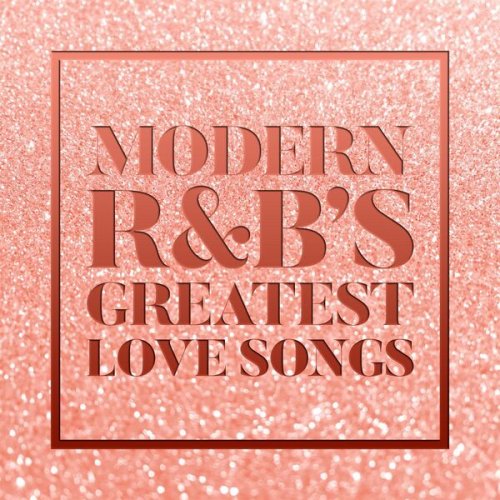 VA - Modern R&B's Greatest Love Songs