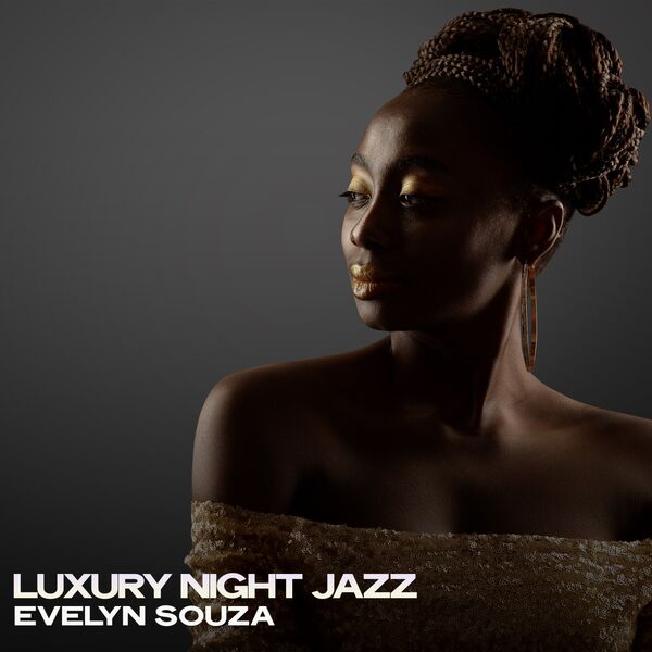 Evelyn Souza - Luxury Night Jazz