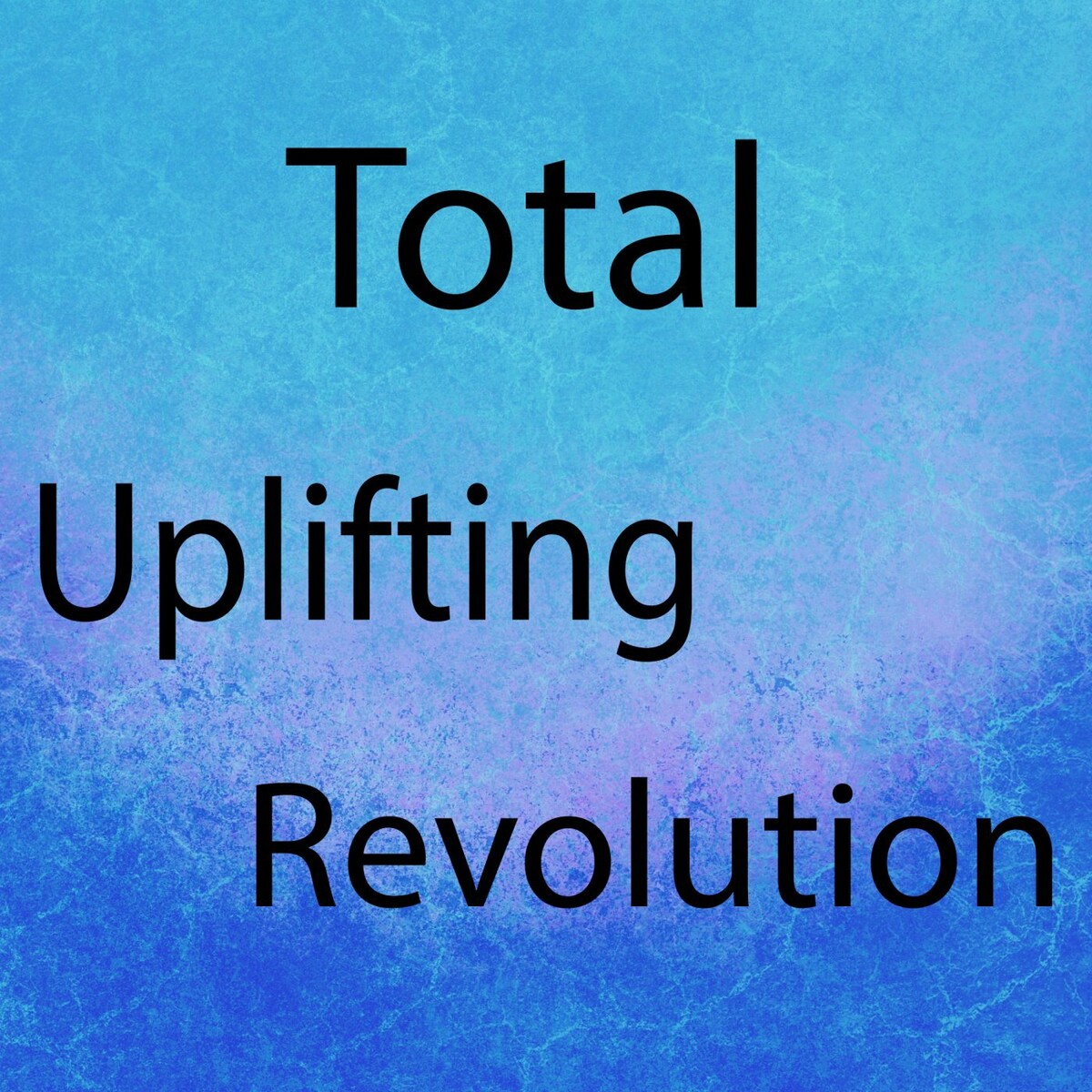 VA - Total Uplifting Revolution