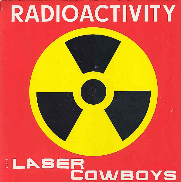 The Laser Cowboys - Radioactivity
