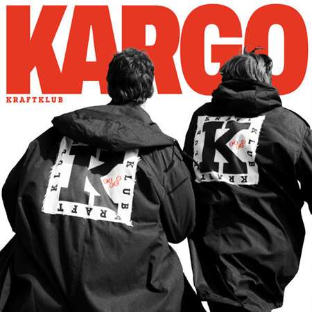 Kraftklub - Kargo