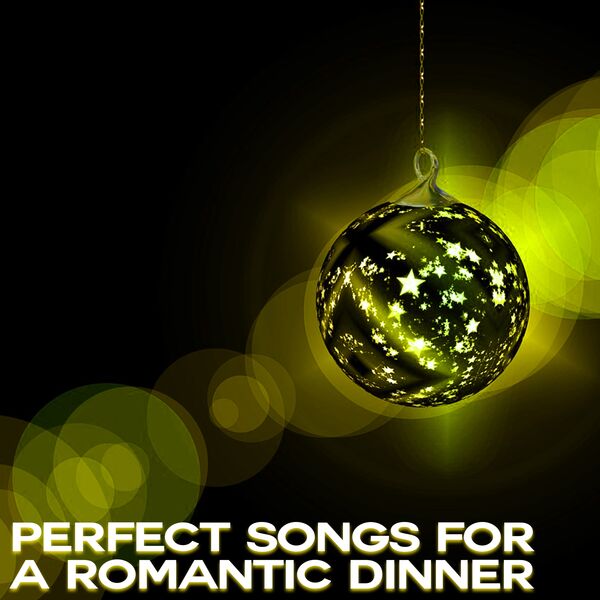 VA - Perfect Songs for a Romantic Dinner