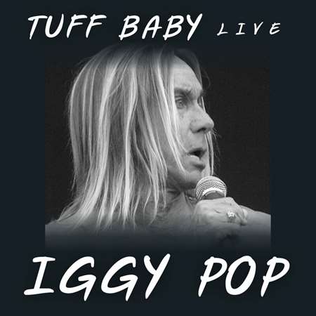 Iggy Pop - Tuff Baby