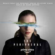 Mark Korven - The Peripheral (Music from the Original Series)