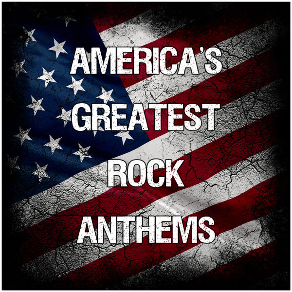 VA - Americas Greatest Rock Anthems