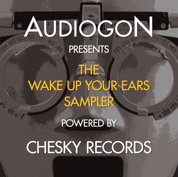VA - Audiogon Presents The Wake Up Your Ears Sampler (2013)