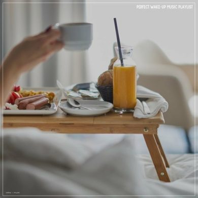 VA - Perfect Wake-Up Music Playlist