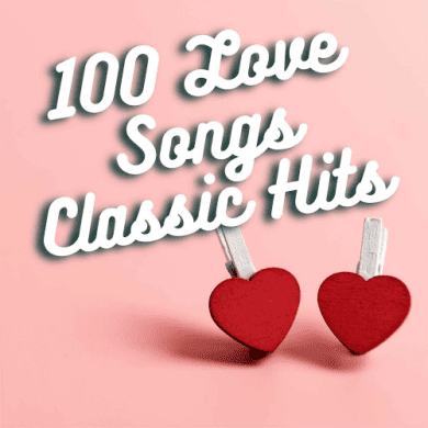 VA - 100 Love Songs Classic Hits (2023) [16bit Flac]