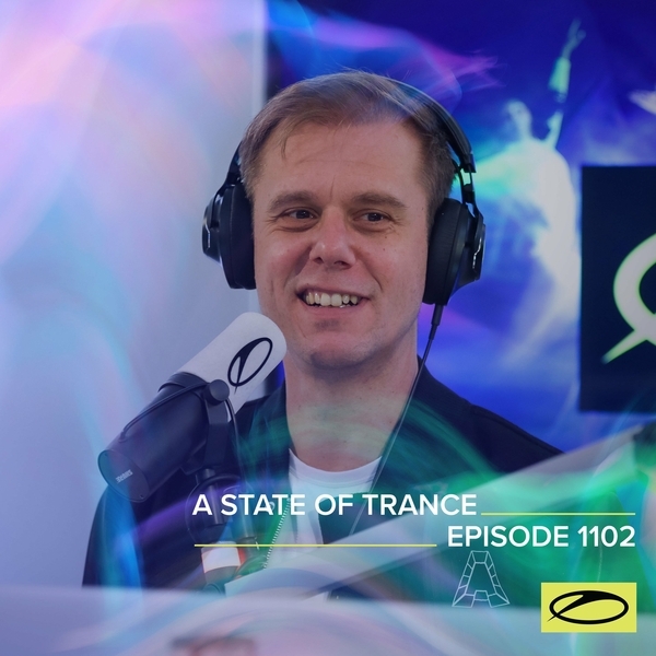 Armin van Buuren - A State Of Trance Episode 1102