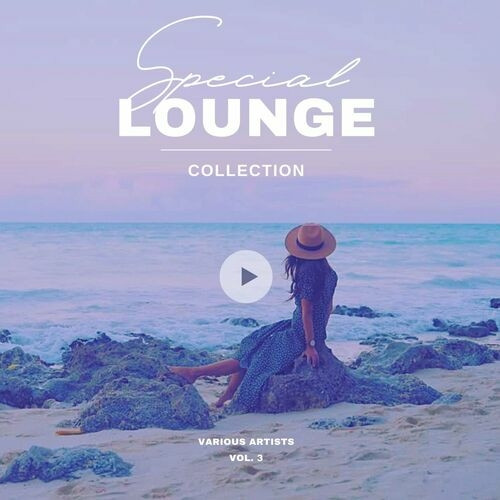 VA - Special Lounge Collection, Vol. 3