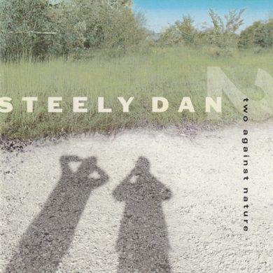 Steely Dan - Two Against Nature [Remastered]