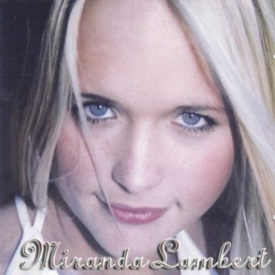 Miranda Lambert - Miranda Lambert