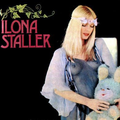 Ilona Staller (Cicciolina) - Ilona Staller (Reissue)