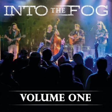 Into the Fog - Volume One