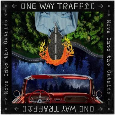One Way Traffic - Move into the Outside
