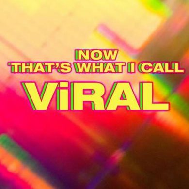 Now That's What I Call Viral 1