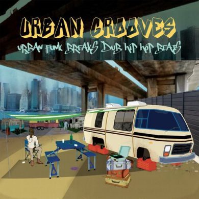Urban Grooves (Urban Funk Breaks Dub Hip Hop Beats)