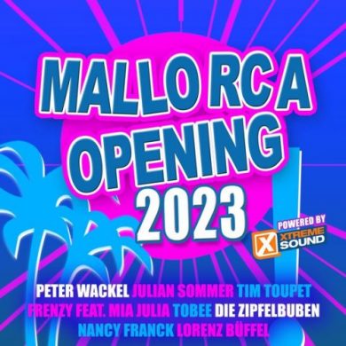 Mallorca Opening 2023 Powered by Xtreme Sound