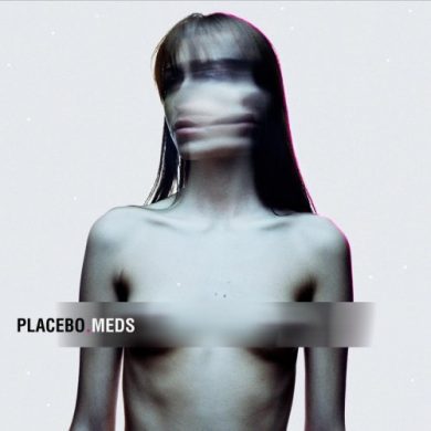 Placebo - Meds [Explicit]