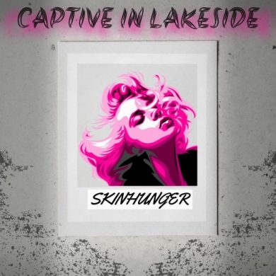 Captive In Lakeside - Skinhunger