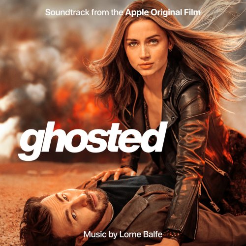 Lorne Balfe - Ghosted (Soundtrack from the Apple Original Film) (2023 ...