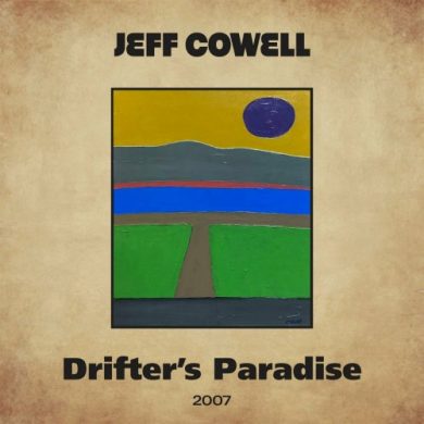 Jeff Cowell - Drifter's Paradise