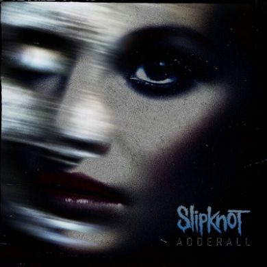 Slipknot - Adderall (2023)