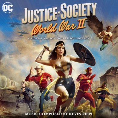 Kevin Riepl - Justice Society: World War II (Original Motion Picture Soundtrack)