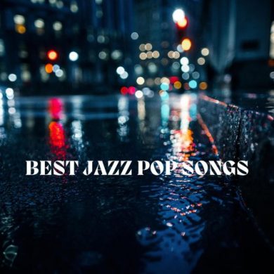 Best Jazz Pop Songs